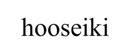 HOOSEIKI trademark