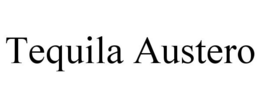 TEQUILA AUSTERO trademark