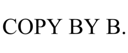 COPY BY B. trademark