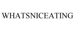 WHATSNICEATING trademark