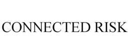 CONNECTED RISK trademark