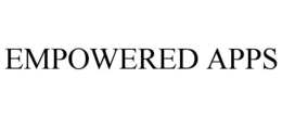 EMPOWERED APPS trademark