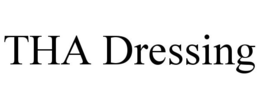 THA DRESSING trademark