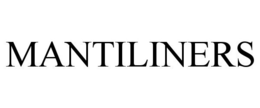 MANTILINERS trademark