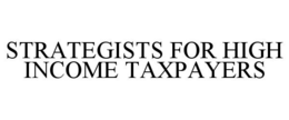 STRATEGISTS FOR HIGH INCOME TAXPAYERS trademark