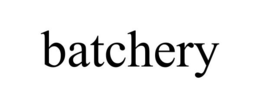 BATCHERY trademark