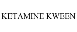 KETAMINE KWEEN trademark