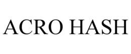 ACRO HASH trademark