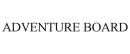 ADVENTURE BOARD trademark