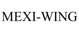 MEXI-WING trademark