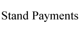 STAND PAYMENTS trademark