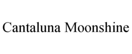 CANTALUNA MOONSHINE trademark