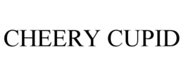 CHEERY CUPID trademark