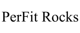 PERFIT ROCKS trademark