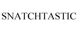 SNATCHTASTIC trademark
