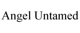 ANGEL UNTAMED trademark