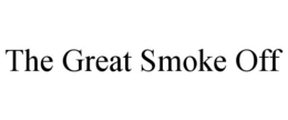 THE GREAT SMOKE OFF trademark