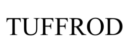 TUFFROD trademark