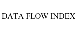 DATA FLOW INDEX trademark