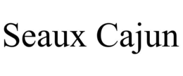 SEAUX CAJUN trademark