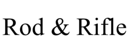 ROD & RIFLE trademark