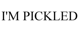 I'M PICKLED trademark