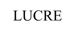 LUCRE trademark
