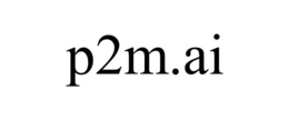 P2M.AI trademark