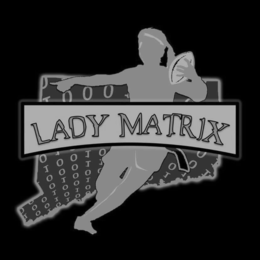 LADY MATRIX 1 0 trademark
