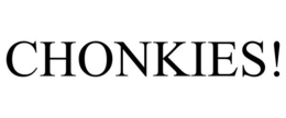 CHONKIES! trademark
