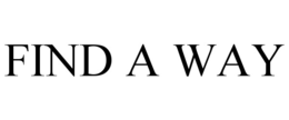 FIND A WAY trademark