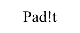 PAD!T trademark