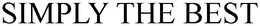 SIMPLY THE BEST trademark