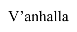 V'ANHALLA trademark