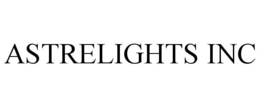 ASTRELIGHTS INC trademark