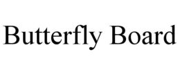 BUTTERFLY BOARD trademark