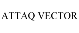 ATTAQ VECTOR trademark