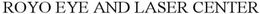 ROYO EYE AND LASER CENTER trademark