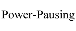 POWER-PAUSING trademark