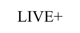 LIVE+ trademark