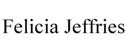 FELICIA JEFFRIES trademark