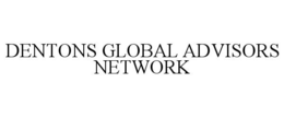 DENTONS GLOBAL ADVISORS NETWORK trademark