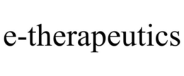 E-THERAPEUTICS trademark