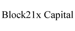 BLOCK21X CAPITAL trademark