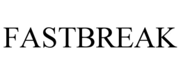 FASTBREAK trademark