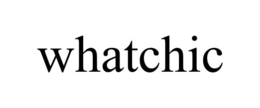 WHATCHIC trademark