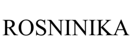 ROSNINIKA trademark