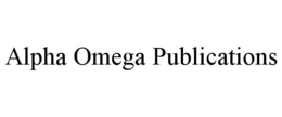 ALPHA OMEGA PUBLICATIONS trademark