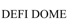 DEFI DOME trademark