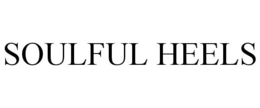 SOULFUL HEELS trademark